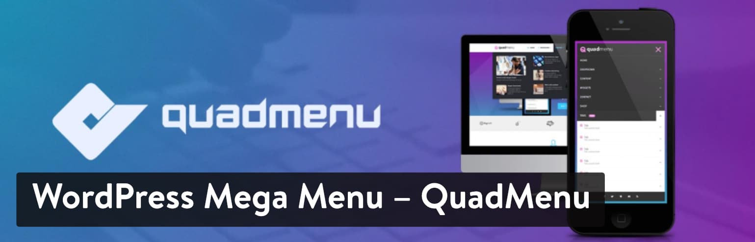 WordPress Mega菜單 -  QuadMenu