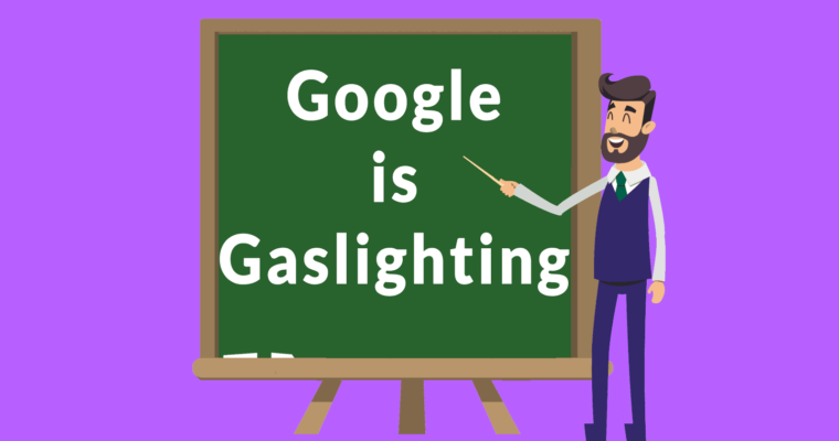 大学学者指责谷歌的Gaslighting隐私