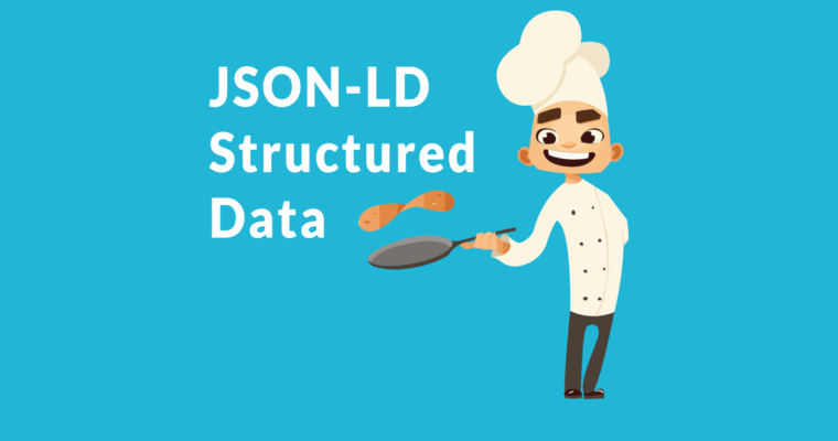 為什麼你現在應該添加JSON-LD結構化數據