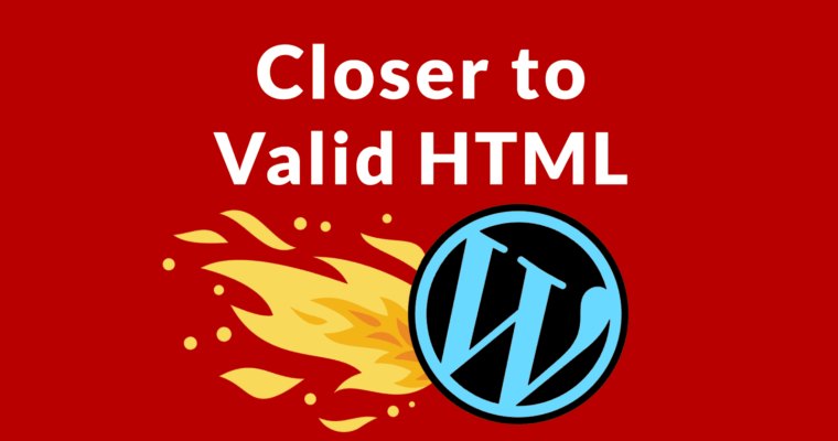 WordPress 5.3更加接近有效的HTML