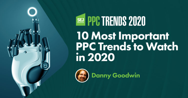 2020年值得關注的10個重要的PPC趨勢