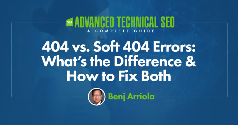 404与软404错误：有什么区别以及如何同时解决