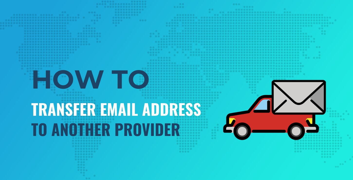 如何将电子邮件地址转移到其他提供商
