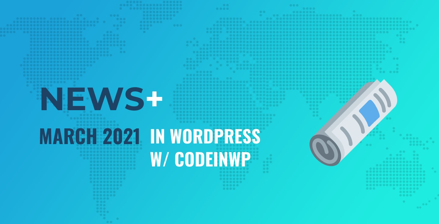 2021年3月WordPress新闻