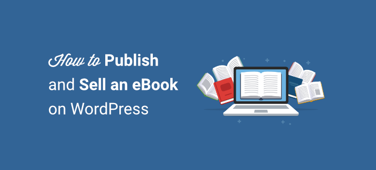 如何在 wordpress 上發布和銷售電子書