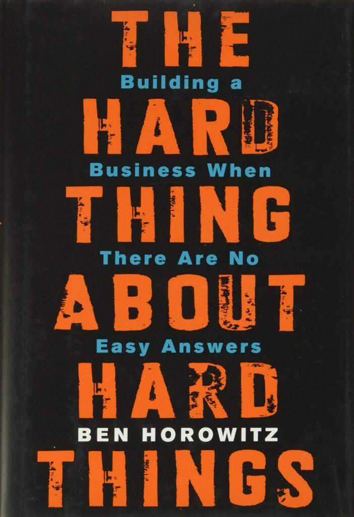 本·霍洛维茨 (Ben Horowitz) 所著《关于艰难事物的艰难事物》(The Hard Thing About Hard Things) 的封面，标题为橙色大文字。