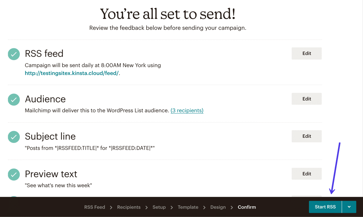 通过 Mailchimp 检查一切是否正常，然后单击 Start RSS 按钮