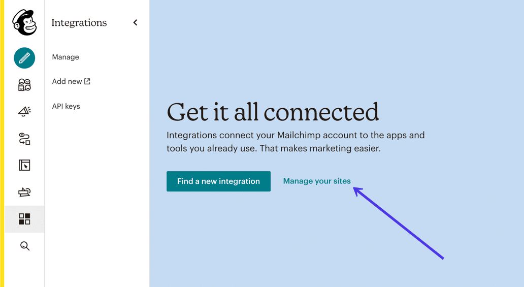 管理您的站点链接将引导您到已连接到 Mailchimp 的站点——在本例中为 WooCommerce 站点