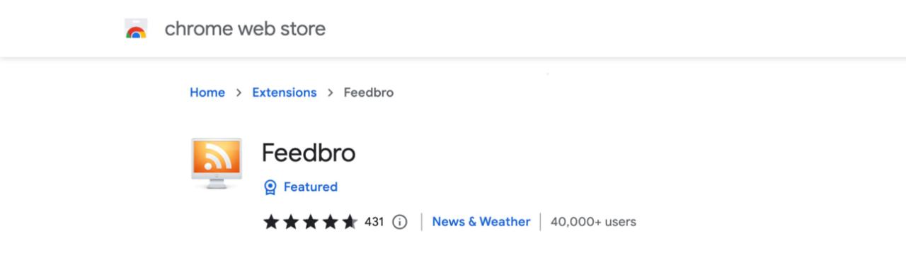 如何使用 Feedbro Chrome 扩展程序查找网站的 RSS 提要。